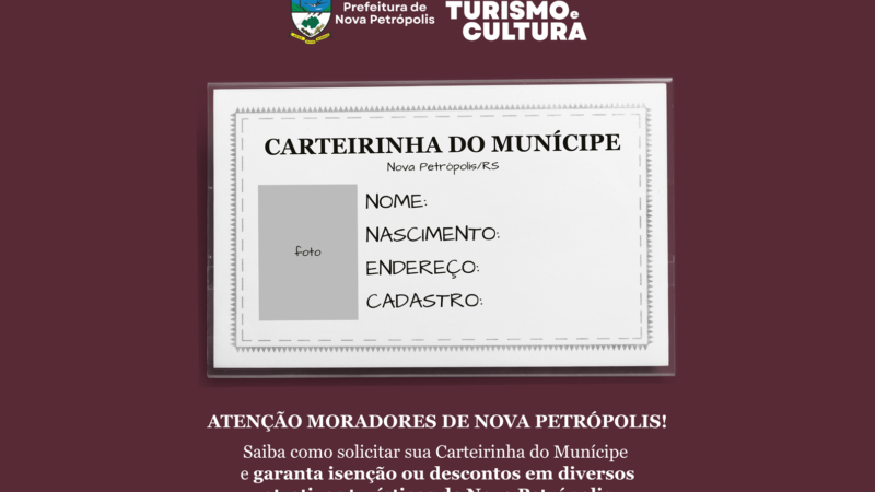 Carteirinha do Munícipe garante descontos e isenções em atrativos turísticos de Nova Petrópolis